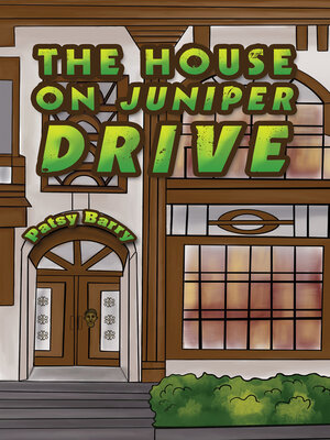 cover image of The House on Juniper Drive